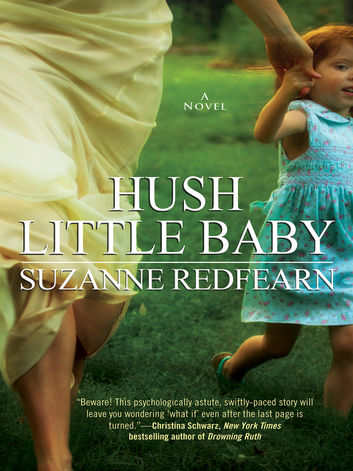 Title details for Hush Little Baby by Suzanne Redfearn - Wait list